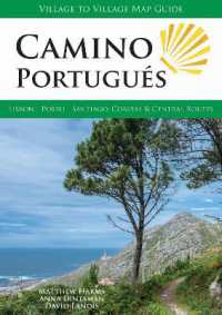Camino Portugues Map Guide : Lisbon - Porto - Santiago : Coastal & Central Routes