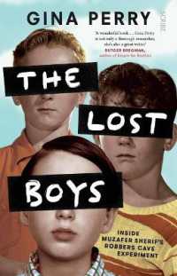 The Lost Boys : Inside Muzafer Sherif's Robbers Cave Experiment