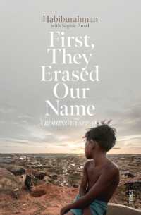 First, They Erased Our Name : A Rohingya Speaks
