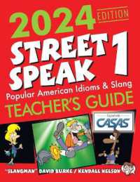 2024 Edition Street Speak 1 Teacher's Guide: Popular American Idioms & Slang (Street Speak)