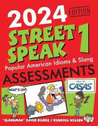2024 Edition Street Speak 1 Assessments: Popular American Idioms & Slang (Street Speak)