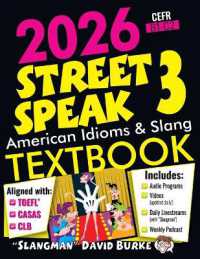 2026 Street Speak 3 Textbook : American Idioms & Slang