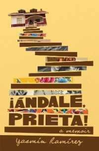 andale, Prieta! : A Love Letter to My Family