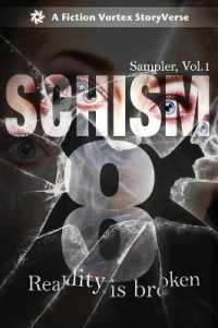 Schism 8 : Sampler, Volume 1 (Fiction Vortex Sampler)