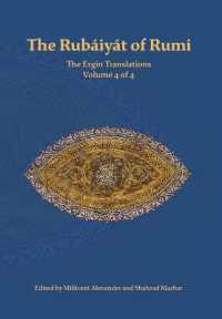 The Rubaiyat of Rumi, The Ergin Translations, Volume 4