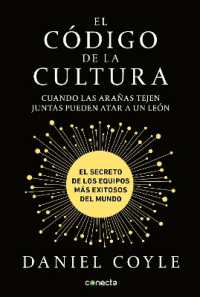 El código de la cultura: El secreto de los equipos más exitosos del mundo / the Culture Code