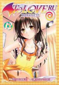 矢吹健太朗著『Ｔｏ　ＬＯＶＥるダ－クネス』（英訳）Vol.12<br>To Love Ru Darkness Vol. 12 (To Love Ru Darkness)