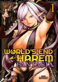 ＬＩＮＫ／ＳＡＶＡＮ著『終末のハ－レムファンタジア』（英訳）Vol.1<br>World's End Harem: Fantasia Vol. 1 (World's End Harem: Fantasia)