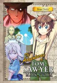Adventures of Tom Sawyer (Manga Classics) -- Paperback / softback
