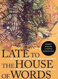 Late to the House of Words : Selected Poems of Gemma Gorga