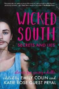 Wicked South : Secrets and Lies: Stories for Young Adults