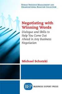 Negotiating with Winning Words : Dialogue and Skills to Help You Come Out Ahead in Any Business Negotiation