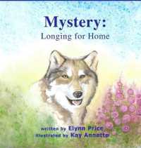 Mystery : Longing for Home (Nature's Garden)