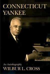 Connecticut Yankee : An Autobiography （Reprint）