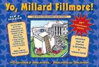 Yo， Millard Fillmore! 2021 Edition : (And All Those Other Presidents You Don't Know)