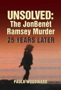 Unsolved: the Jonbenét Ramsey Murder 25 Years Later