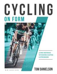 Cycling on Form : A Pro Method of Riding Faster and Stronger -- Paperback / softback