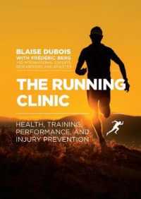 The Running Clinic : Health, Training, Performance, and Injury Prevention