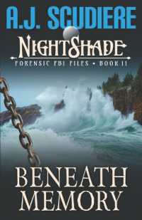 Beneath Memory (Nightshade Forensic FBI Files") 〈11〉
