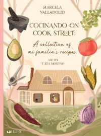 Cocinando on Cook Street : A collection of mi familia's recipes