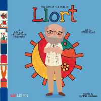 The Life of / La vida de Llort （Board Book）