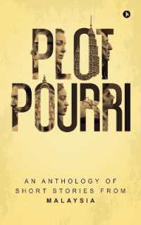 Plot Pourri : An Anthology of Short Stories from Malaysia