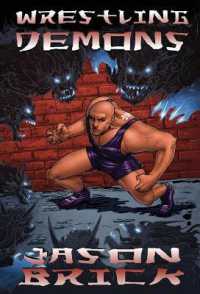 Wrestling Demons (The Bushido Chronicles") 〈1〉
