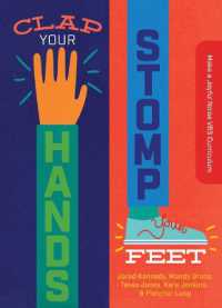 Clap Your Hands, Stomp Your Feet : Make a Joyful Noise Vbs Curriculum
