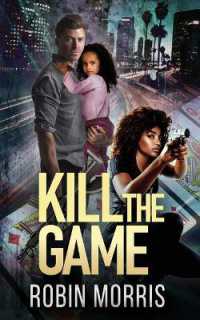 Kill the Game (Game Trilogy)