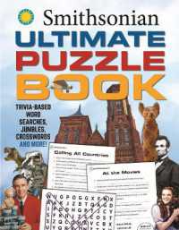 Smithsonian Ultimate Puzzle Book : Trivia-based word searches, jumbles, crosswords and more! (Ultimate Puzzle Books)
