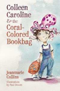 Colleen Caroline and the Coral Colored Bookbag