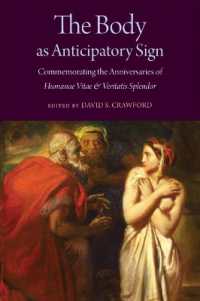 The Body as Anticipatory Sign : Commemorating the Anniversaries of 'Humanae Vitae' and 'Veritatis Splendor'