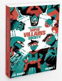 The Regrettable Super Villains Society (The Legion of Regrettable Supervillains) （SEW）