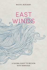 East Winds: A Global Quest to Reckon with Marriage