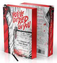 You've Got Red on You : How Shaun of the Dead Was Brought to Life