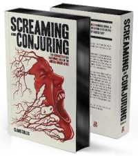 Screaming and Conjuring : The Resurrection and Unstoppable Rise of the Modern Horror Movie