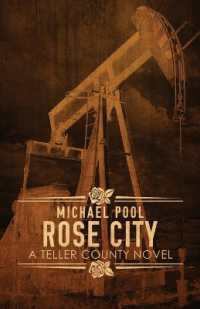 Rose City (Teller County Novel)