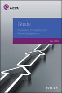 Guide : Preparation， Compilation， and Review Engagements， 2018 (Aicpa)