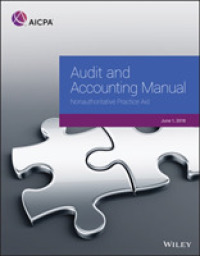 Audit and Accounting Manual : Authoritative Practice Aid， 2018 (Aicpa)