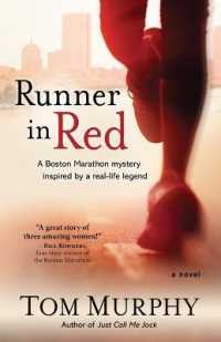 Runner in Red: A Search for the First Woman to Run a Marathon in America