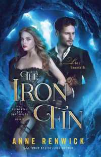 The Iron Fin : A Historical Fantasy Romance (Elemental Web Chronicles)