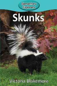 Skunks (Elementary Explorers)