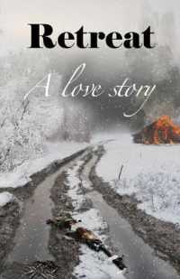 Retreat : A Love Story