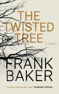 The Twisted Tree (Valancourt 20th Century Classics)
