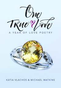 One True Love : A Year of Love Poetry