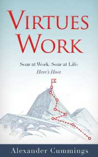 Virtues Work : Soar at Work. Soar at Life. Here's How.