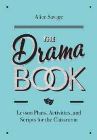 The Drama Book : Lesson Plans, Activities, and Scripts for English-Language Learners