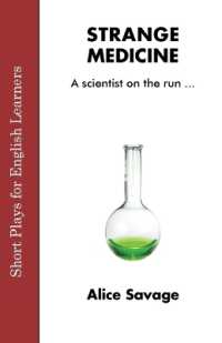Strange Medicine (Short Plays for English Learners)