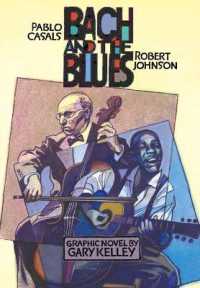 Bach and the Blues : Pablo Casals and Robert Johnson