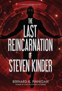 The : Last Reincarnation of Steven Kinder